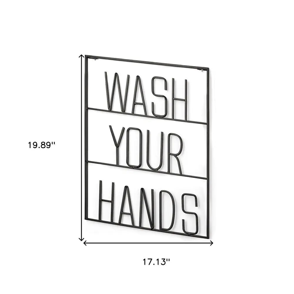 Wash Your Hands Sign 20" X 17" Black Wash Your Hands Metal Wall Decor HomeRoots